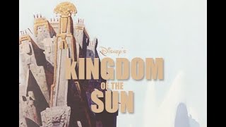 Kingdom of the Sun: Animated Compilation (June 2021)