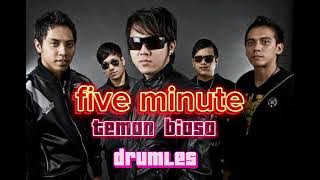 five minute TEMAN BIASA drumles
