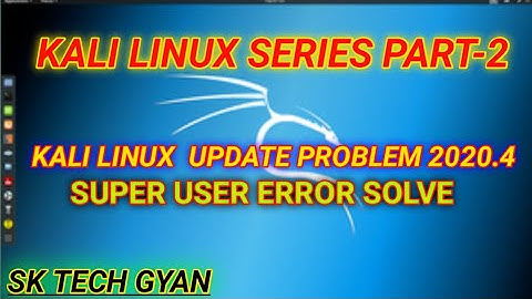 (Hacking Series Part-2) Kali linux Passwrd error and super user permission Problem Solve | 2020.4