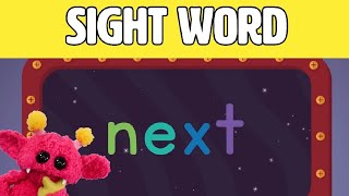 NEXT - Let's Learn the Sight Word NEXT with Hubble the Alien! | Nimalz Kidz! Songs and Fun!