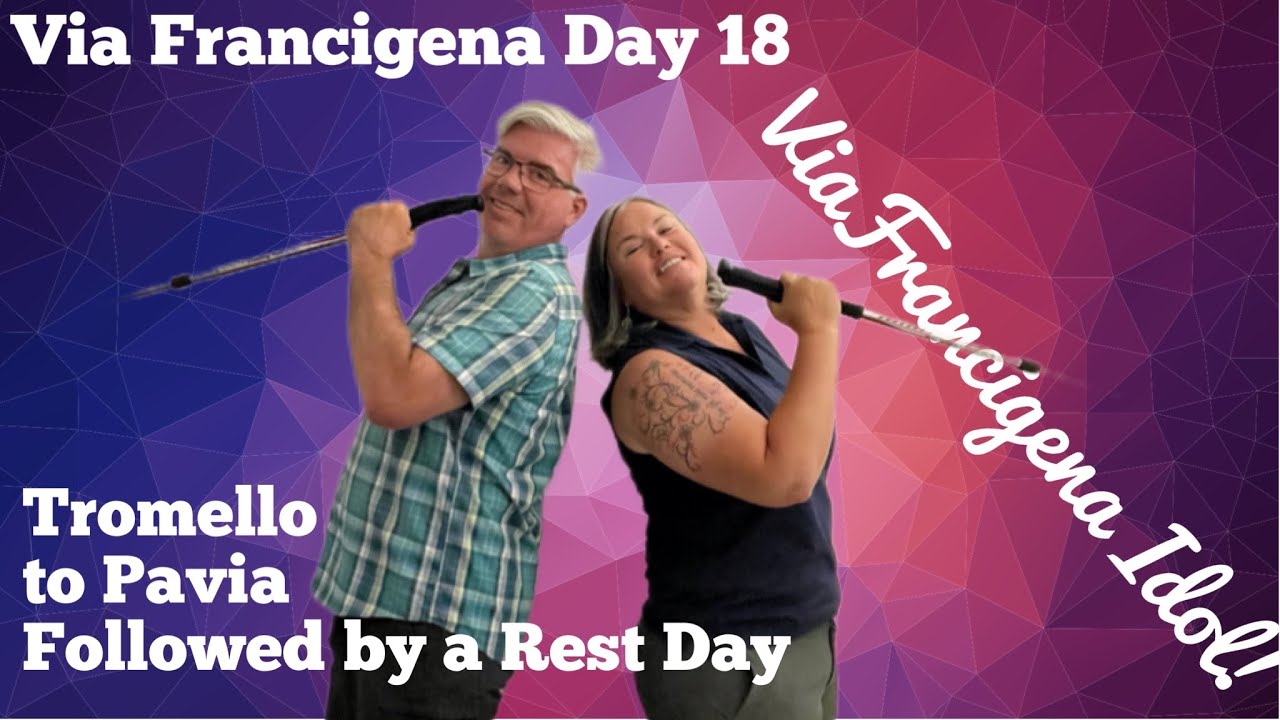 Via Francigena | Tromello to Pavia followed by a rest day | Pilgrimage to Rome