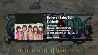 【EUROBEAT】Believe (Sato. Edit) / Folder5