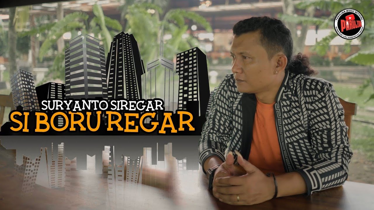 Watch SURYANTO SIREGAR - BORU REGAR LAGU BATAK REMIX ( official music video ) on YouTube Watch SURYANTO SIREGAR - BORU REGAR LAGU BATAK REMIX ( official music video ) on YouTube