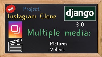 Django 3.0 Tutorial Instagram clone | Post with multiple pictures or videos  | 28