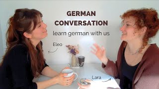 German Conversation for Learners: Improve Your Listening Skills with RealLife Dialogue