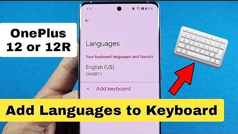 Add Languages to Keyboard Oneplus 12 phone