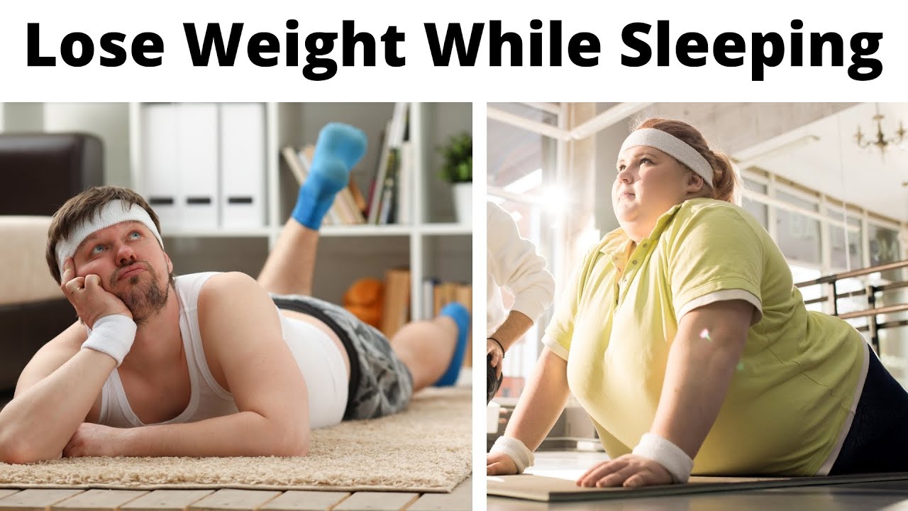 10 Ways To Lose Weight While Sleeping YouTube
