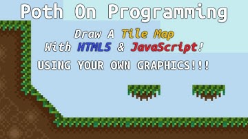 Draw A Tile Map With Graphics Using JavaScript!