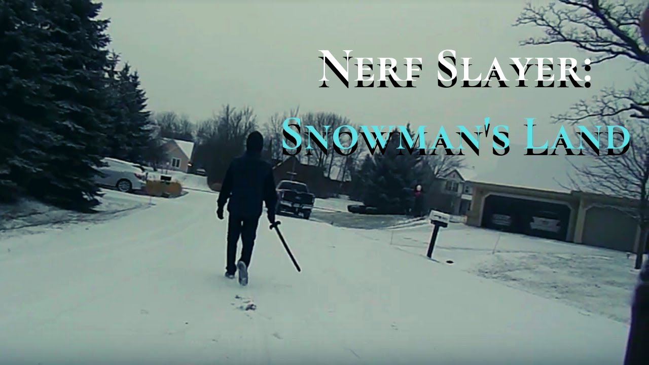 Nerf Slayer 3: Snowman's Land