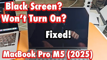 MacBook Pro M5: Black Screen? Won