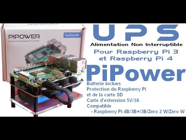 PiPower de SunFounder : Une alimentation non interruptible UPS
