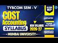 TYBCOM Sem 5 Cost Accounting Syllabus | Mumbai University | As Per NEP 2026-27
