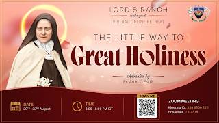 🔴 LIVE DAY 3 | THE LITTLE WAY TO Great Holiness | Online Lord's Ranch Retreat