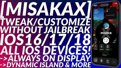 MisakaX iOS 18/17/16 | Customize/Tweak iOS | All Devices | Always on Display / Dynamic Island & More