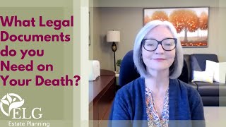 What Legal Documents do you Need on Your Death