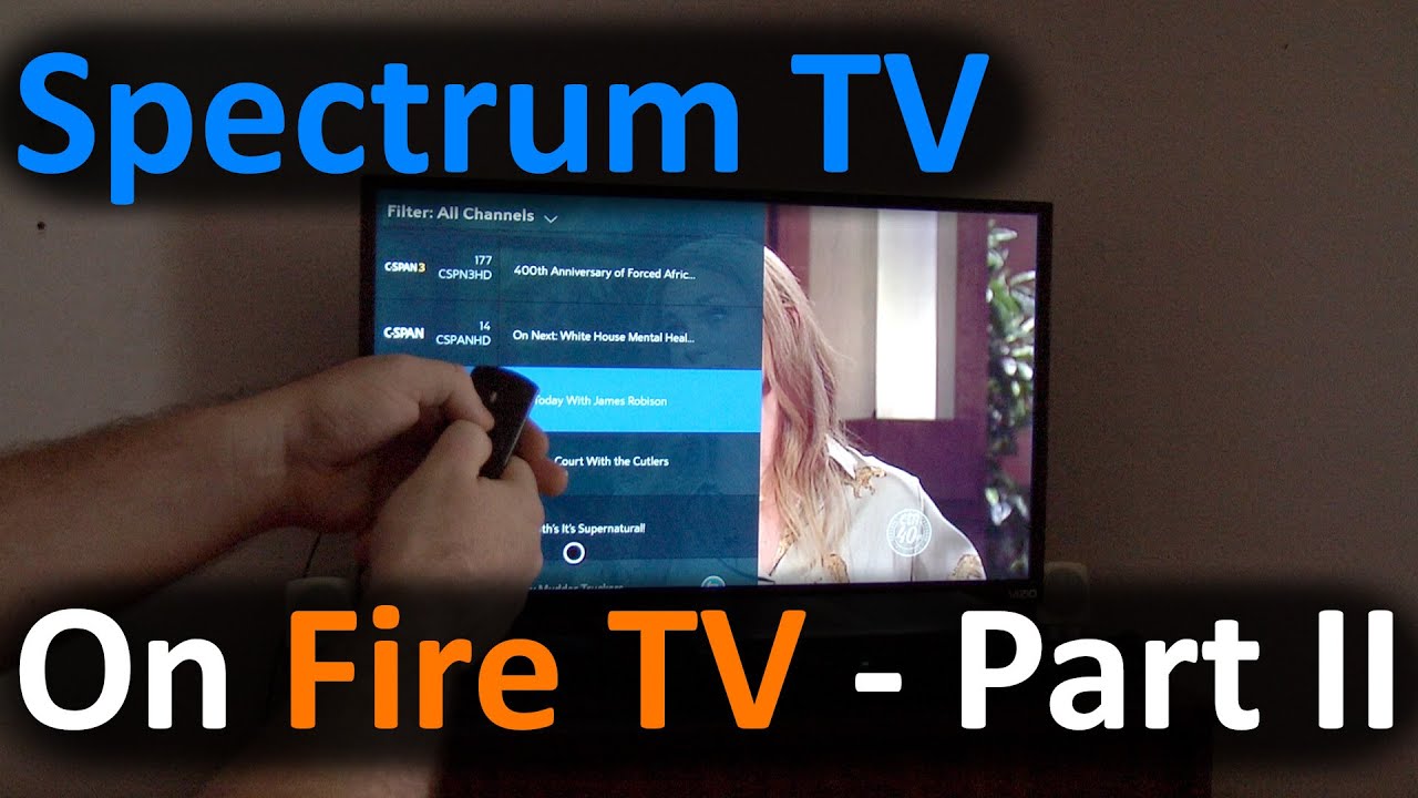 How to Get Spectrum Tv App on Fire Tv  