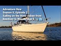 Adventure Now Season II Episode 2. Sailing yacht Altor to the River Deben Swimming deers and nettles
