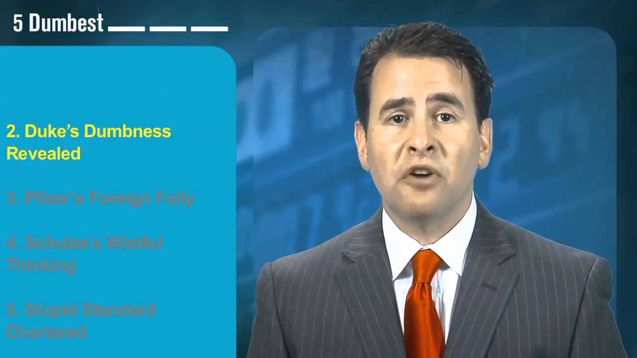 The 5 Dumbest Things on Wall Street: August 10