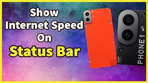 How to Show Internet Speed in Status Bar on Nothing CMF Phone 1