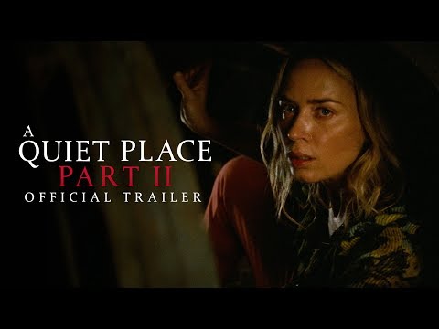 A Quiet Place Part II - Official Trailer - Paramount Pictures