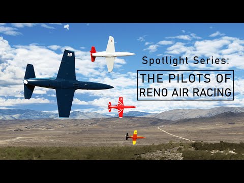 Spotlight Series: The Pilots of Reno Air Racing (STIHL National Championship)