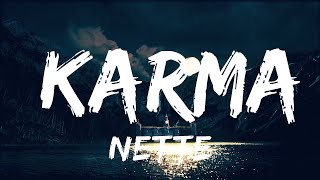 Nette - Karma (Lyrics)  | 30mins Chill Music