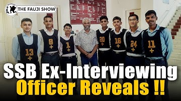 SSB Interview Preparation !! 35Yrs+ Experience ft Ex-SSB Interviewing Officer Capt Satish sir Ep-147
