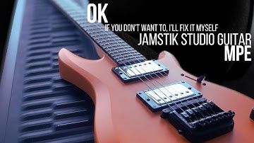 MIDI Guitar 2025 - Fixing the Jamstik MPE