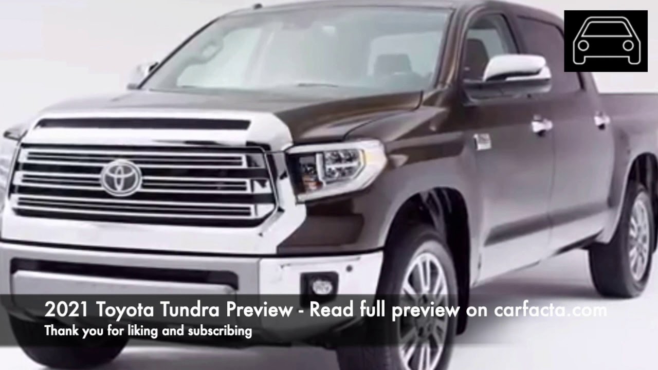 Carfacta Com Preview Of The 2021 Toyota Tundra Youtube