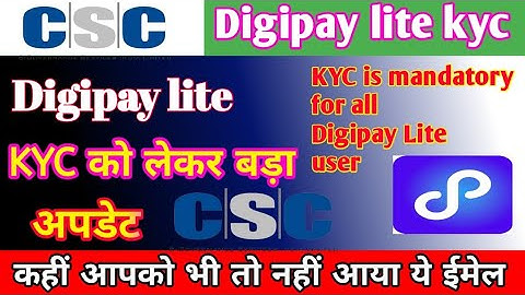 csc digipay lite kyc kaise kare || csc digipay lite kyc A to Z live l #digipay #digipay_lite_kyc