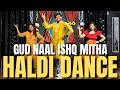 Gud Naal Ishq Mitha Dance Tutorial | Haldi Function Choreography | Beginner to Medium Steps