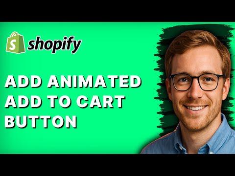 How to Add an Animated Add to Cart Button in Shopify Dawn Theme [2026 Full Guide]