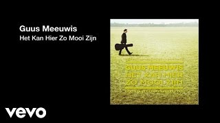 Video thumbnail of "Guus Meeuwis - Zo Voelt Het Dus"