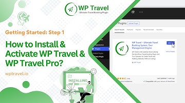 Step 1 How to Install & Activate WP Travel & WP Travel Pro?  | Creating Your Travel Website