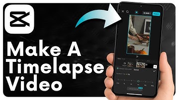 How To Make A Timelapse Video In CapCut