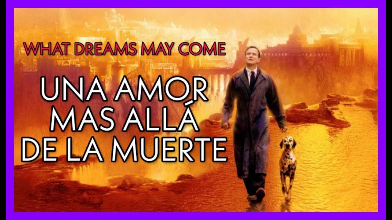 Mas allá de los sueños (1998) EL VIAJE DE UN ESPOSO HACIA EL INFIERNO