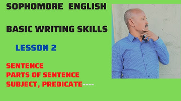 Sophomore English : Basic Writing skills: Part 2