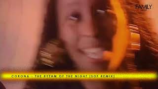 Corona  - The Rythm Of The Night (S.O.F Remix) screenshot 2