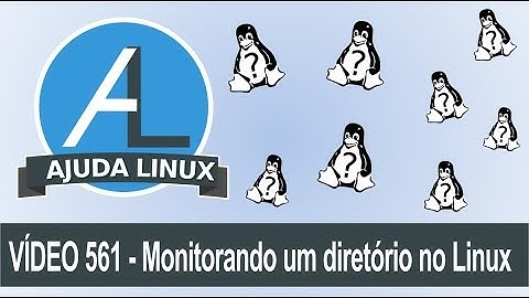 Ajuda Linux - Dia 561 - Monitorando um diretório no Linux