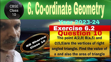 RD Sharma Class 10 EX 6.2 Q 10: The point A(2,9) B(a,5) and C(5,5)are the vertices of right angled