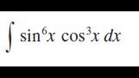 Evaluate the integral sin^6 x cos^3 x dx