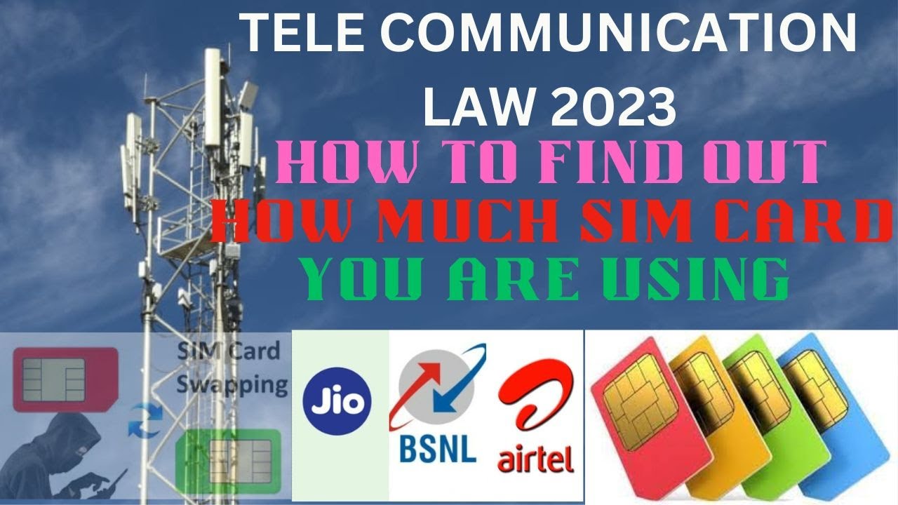 Tele Communication Law 2023 how To Find Out How Much SIM Card You Are tele-communication-law-2023-how-to-find-out-how-much-sim-card-you-are