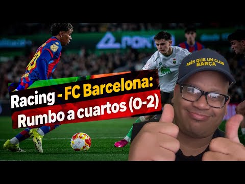 Racing - FC Barcelona: On the road to the quarterfinals (0-2)