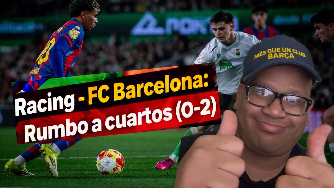 Racing 0-2 Barcelona: Lamine y Ferran meten a los culés en cuartos de Copa