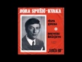 Bora spuzic kvaka  stara pjesma 1969