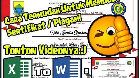 Cara Memailingkan Data Dari Ms. Excel untuk Sertifikat / Piagam di Ms. Word!!