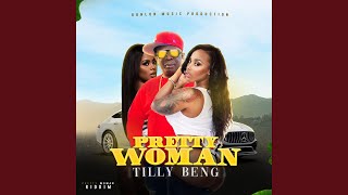 Video thumbnail of "Tilly Beng - PRETTY WOMAN"