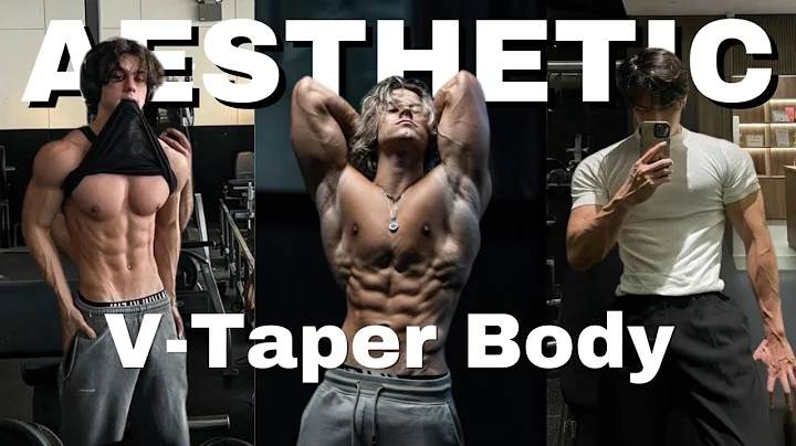 How to build an aesthetic physique