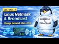 Linux Netmask & Broadcast Address Hack 🔥 | Network Control Explained | Lecture 15