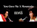 ELVIS PRESLEY -  You Gave Me A Mountain / 1973 (New Edit Split Screen) 4K